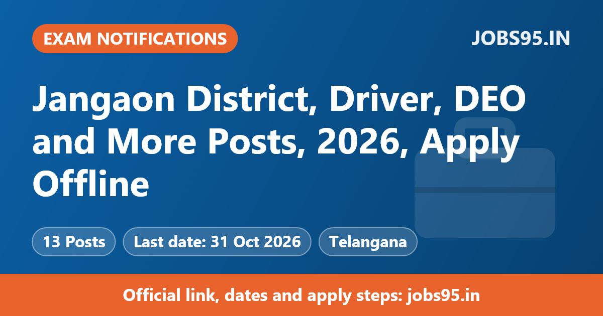 Jangaon District, Driver, DEO and More Posts, 2026, Apply Offline