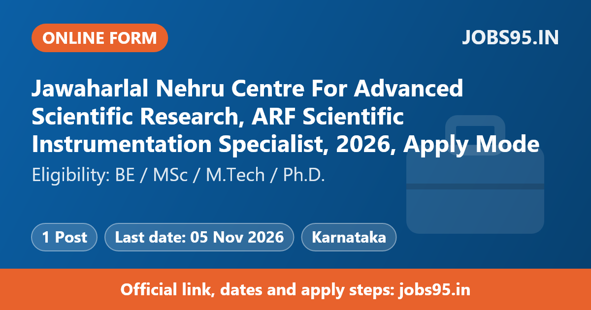 Jawaharlal Nehru Centre For Advanced Scientific Research, ARF Scientific Instrumentation Specialist, 2026, Apply Mode: Email