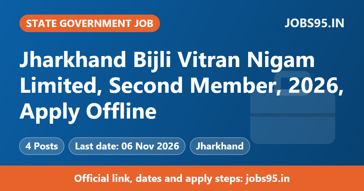 Jharkhand Bijli Vitran Nigam Limited, Second Member, 2026, Apply Offline