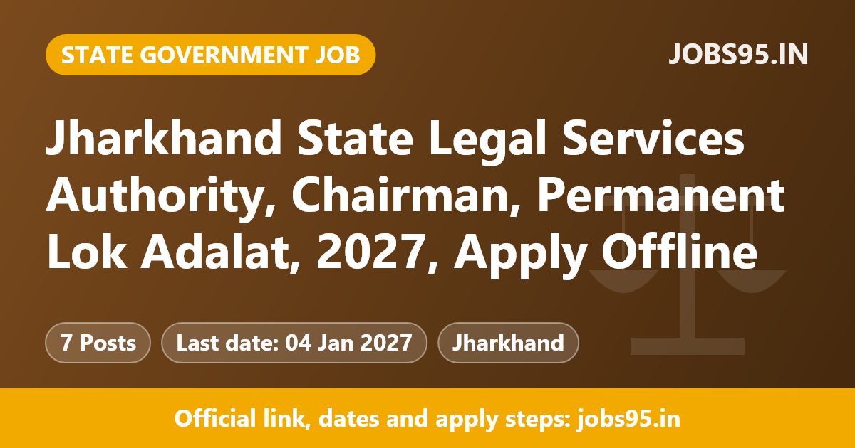 Jharkhand State Legal Services Authority, Chairman, Permanent Lok Adalat, 2027, Apply Offline