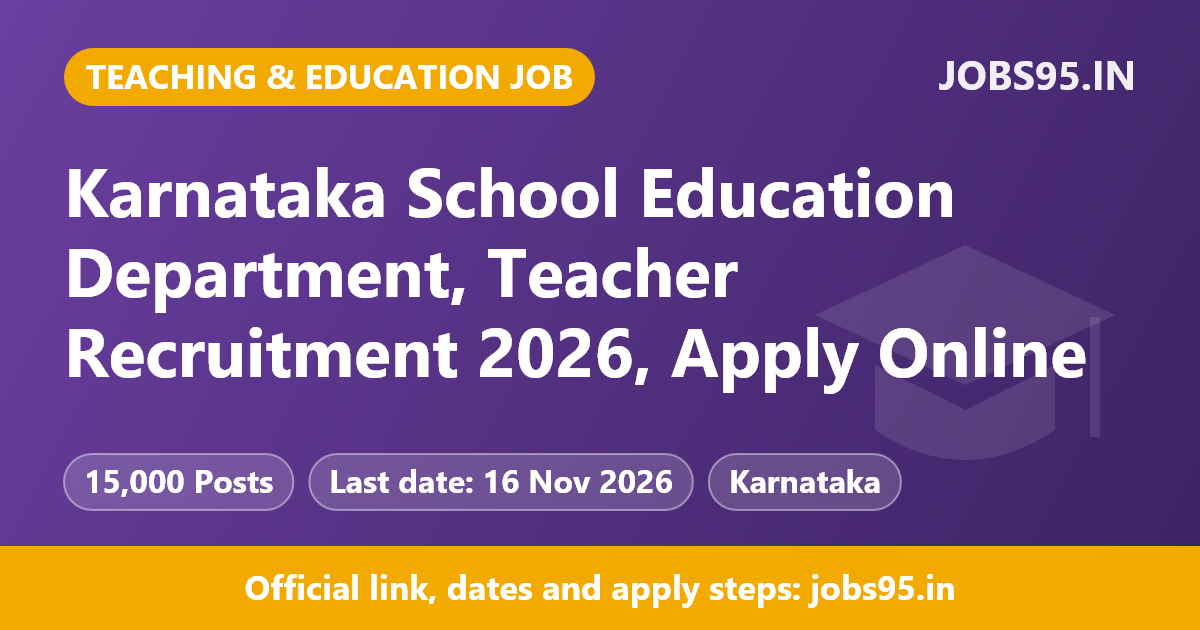 Karnataka School Education Department, Teacher Recruitment 2026, Apply Online