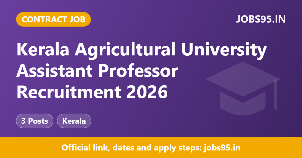 Kerala Agricultural University Assistant Professor Recruitment 2026 – Apply Online