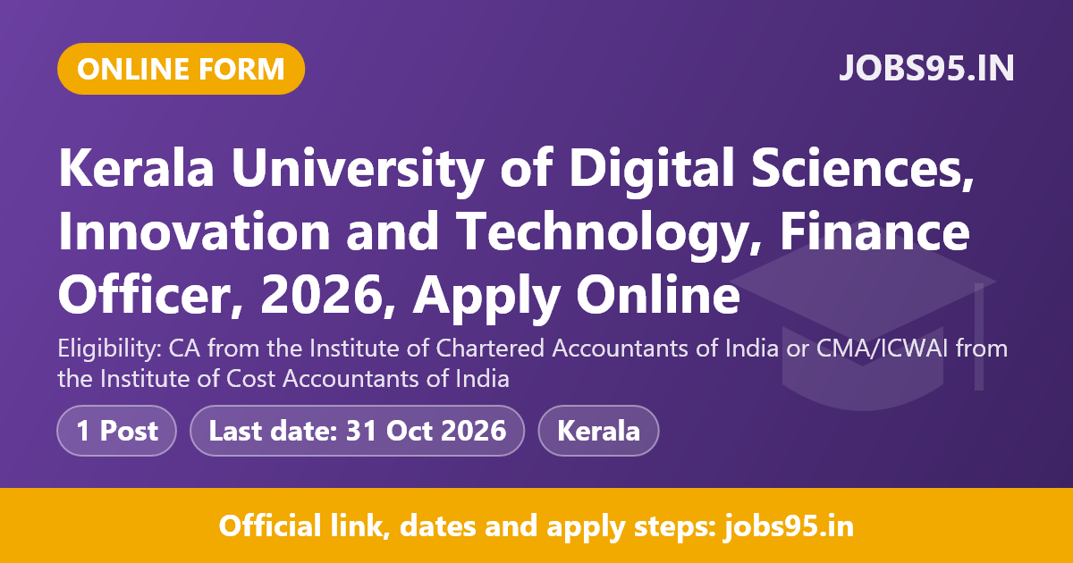 Kerala University of Digital Sciences, Innovation and Technology, Finance Officer, 2026, Apply Online