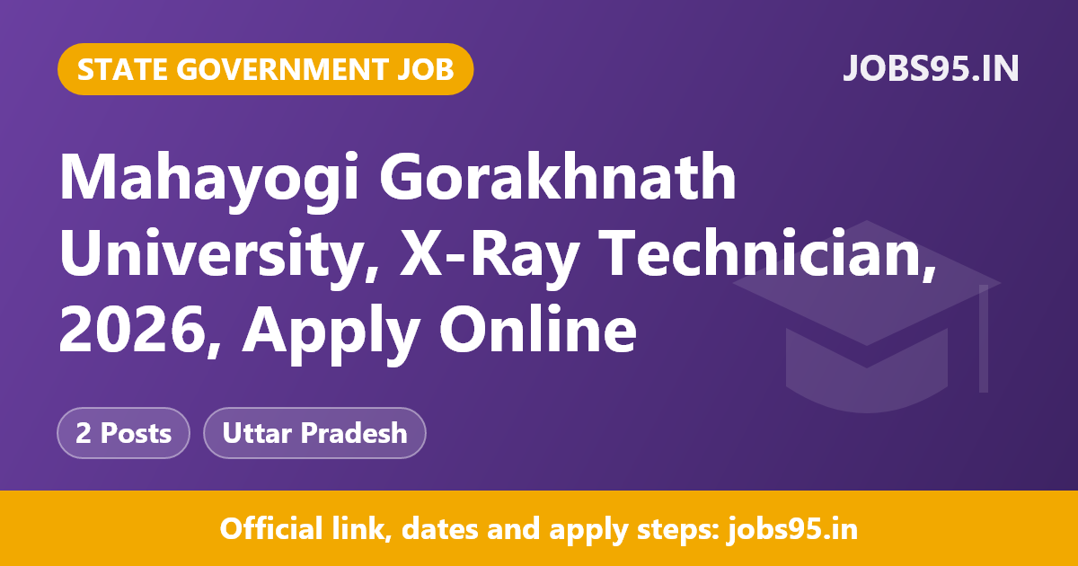 Mahayogi Gorakhnath University, X-Ray Technician, 2026, Apply Online