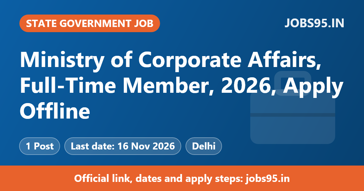 Ministry of Corporate Affairs, Full-Time Member, 2026, Apply Offline