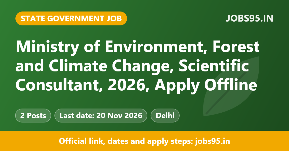 Ministry of Environment, Forest and Climate Change, Scientific Consultant, 2026, Apply Offline