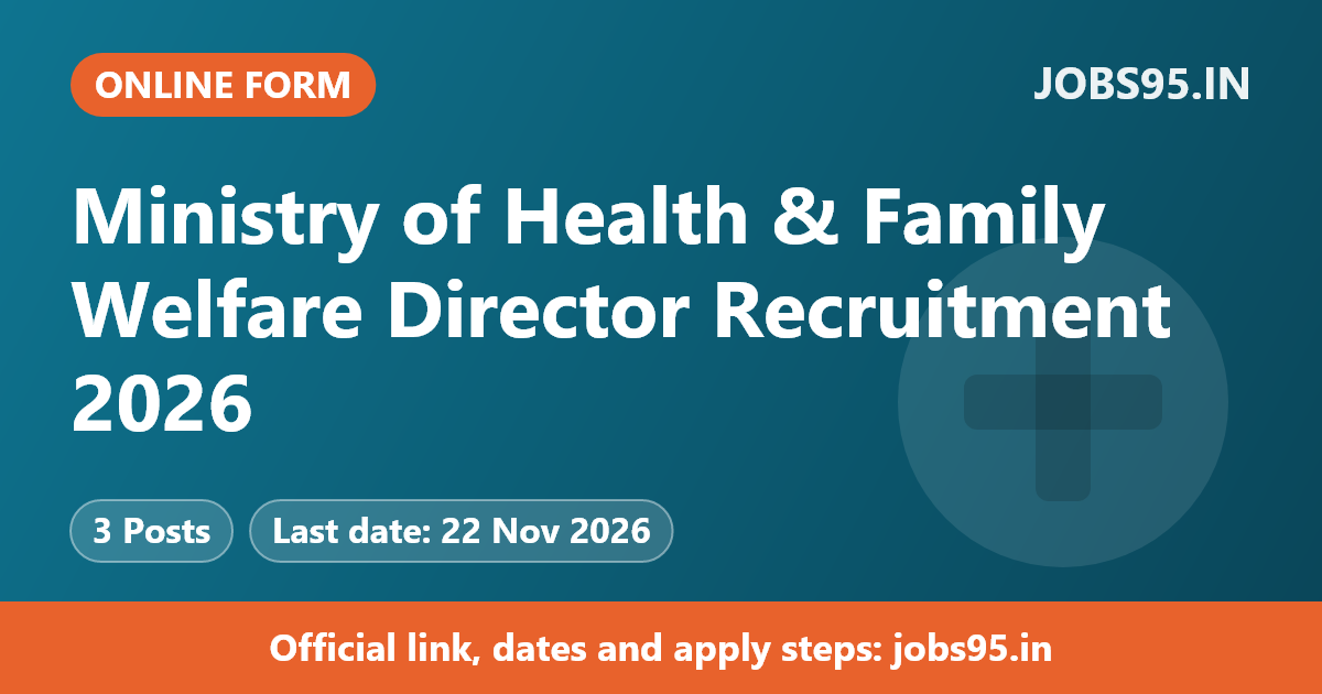 Ministry of Health & Family Welfare Director Recruitment 2026 – Apply Online