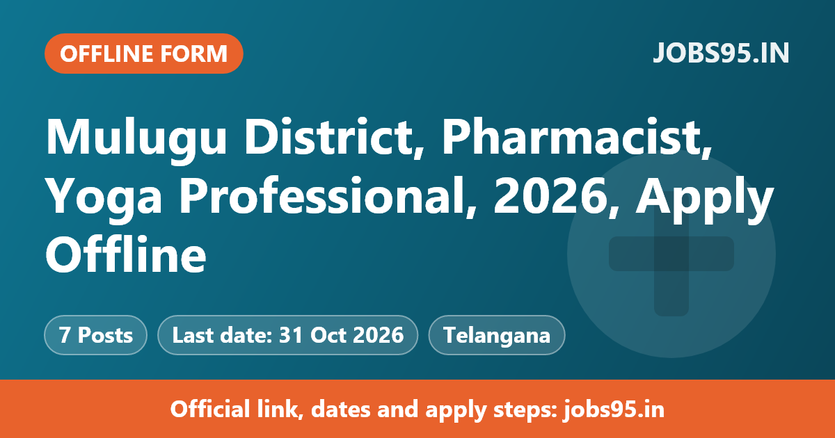 Mulugu District, Pharmacist, Yoga Professional, 2026, Apply Offline