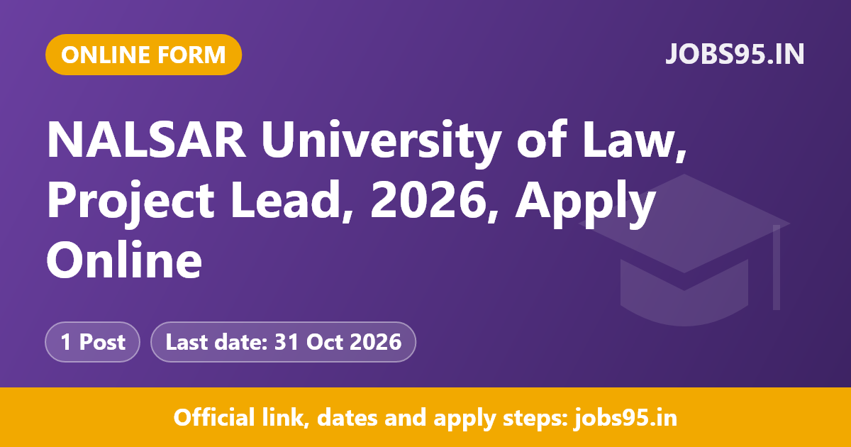 NALSAR University of Law, Project Lead, 2026, Apply Online