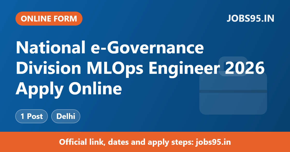 National e-Governance Division MLOps Engineer 2026 Apply Online