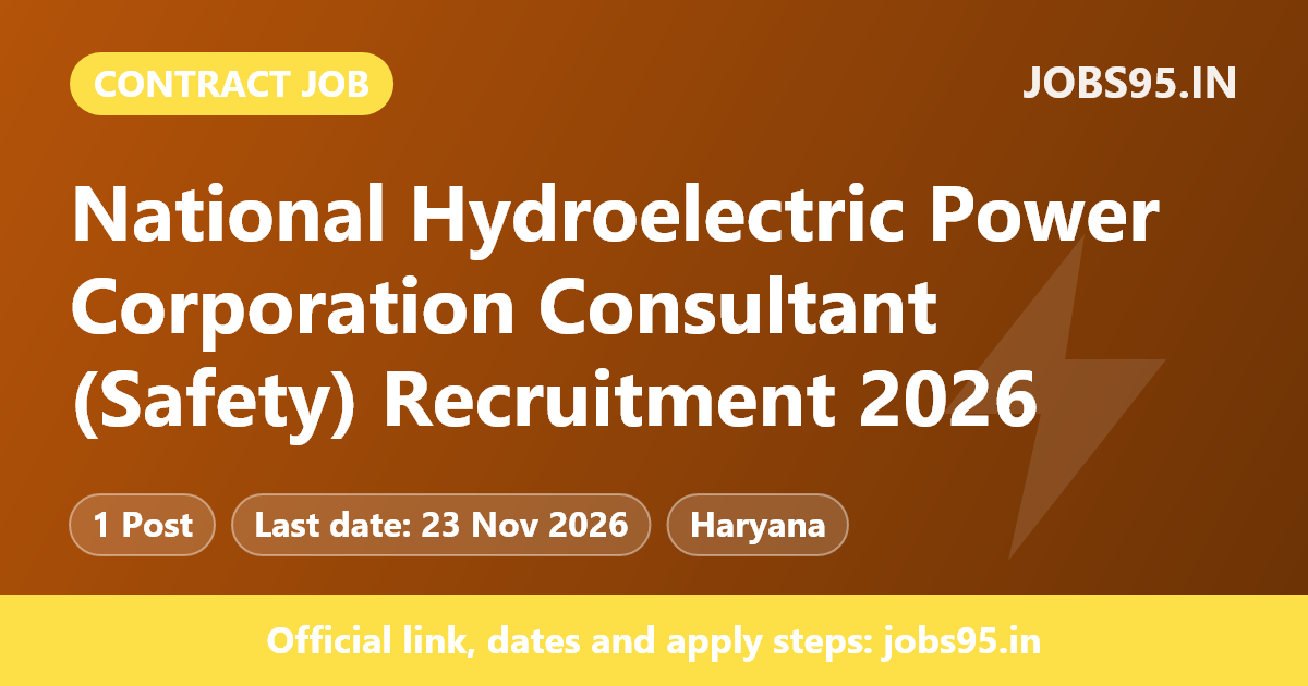 National Hydroelectric Power Corporation Consultant (Safety) Recruitment 2026 – Apply Offline