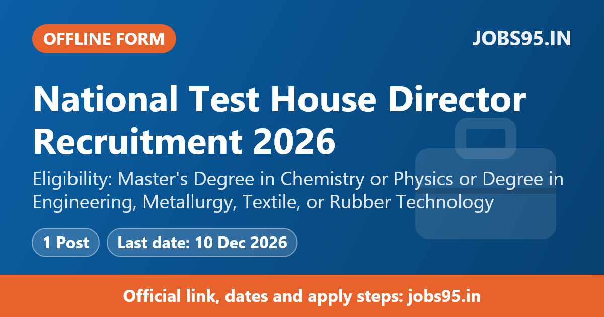 National Test House Director Recruitment 2026 – Apply Offline