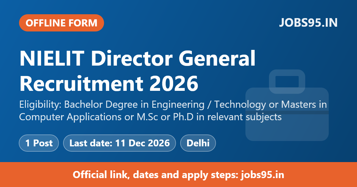 NIELIT Director General Recruitment 2026 – Apply Offline