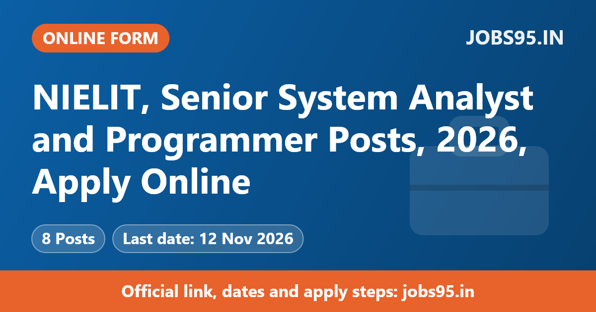 NIELIT, Senior System Analyst and Programmer Posts, 2026, Apply Online