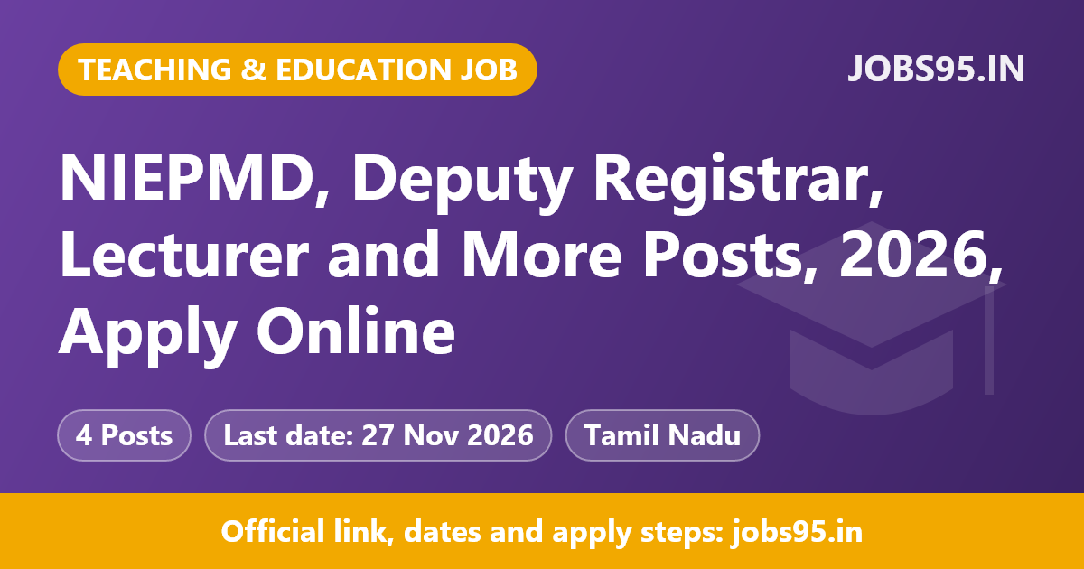 NIEPMD, Deputy Registrar, Lecturer and More Posts, 2026, Apply Online