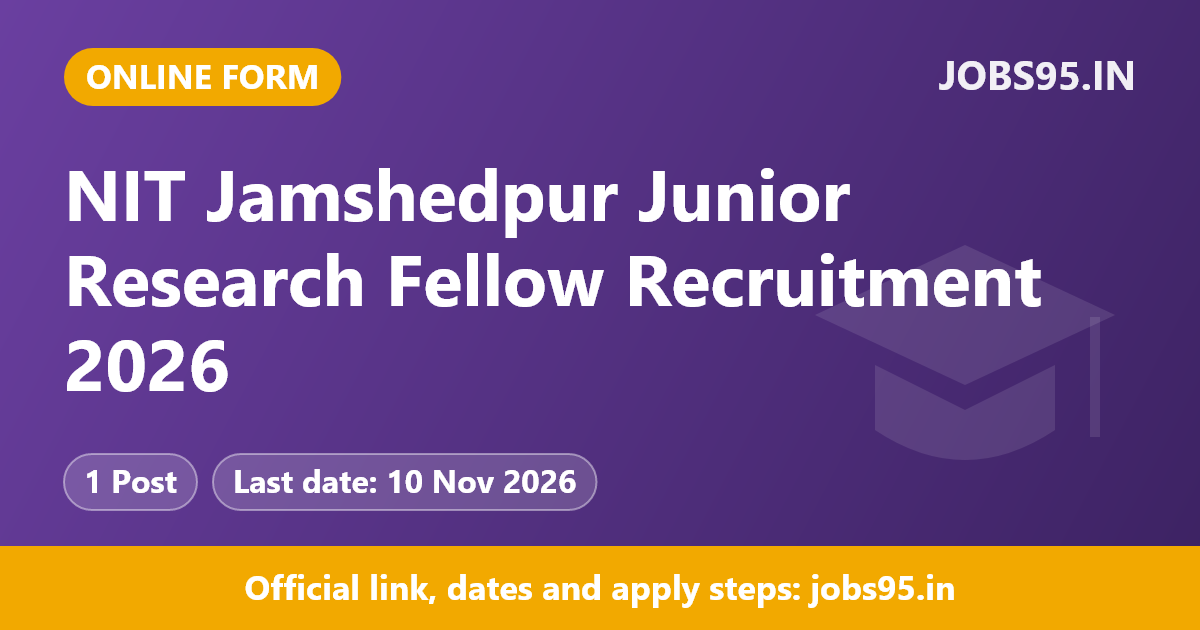 NIT Jamshedpur Junior Research Fellow Recruitment 2026 – Apply Online