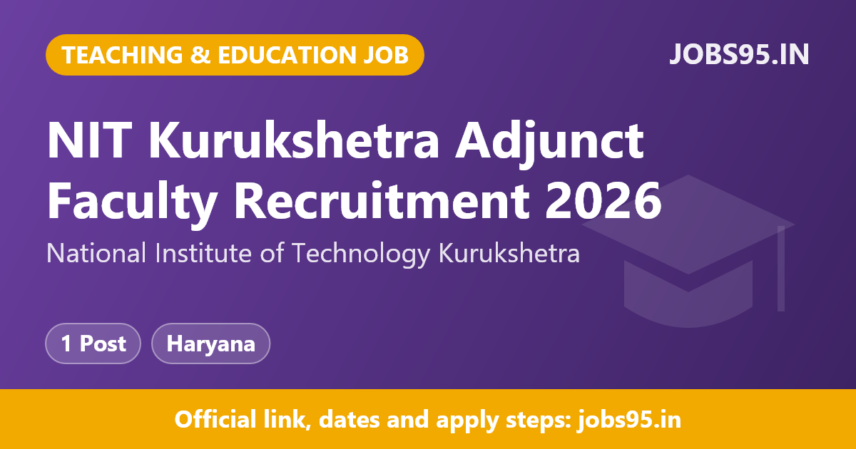 NIT Kurukshetra Adjunct Faculty Recruitment 2026 – Apply Offline