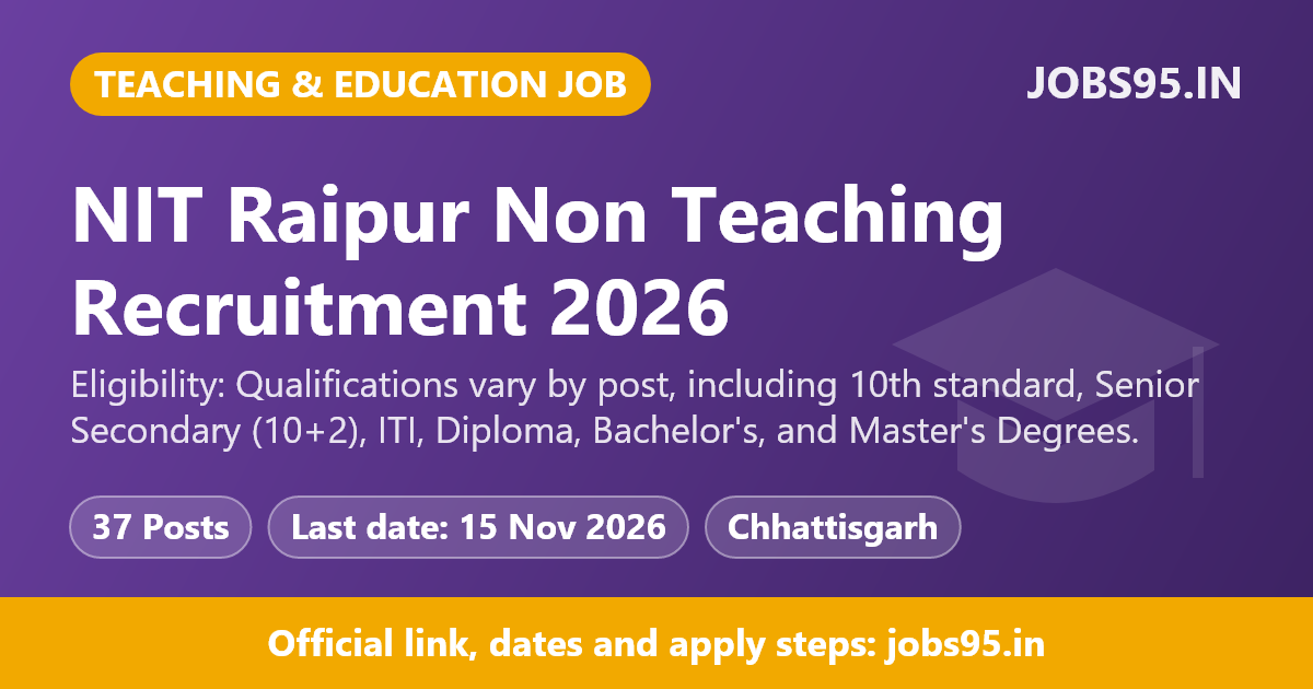 NIT Raipur Non Teaching Recruitment 2026 - Apply Online