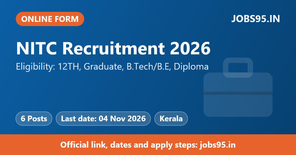 NITC Recruitment 2026 – Apply Online for 6 Office Assistant, Support Engineer and More Posts