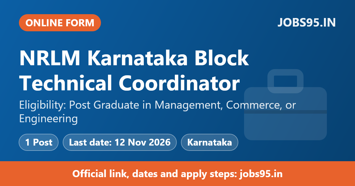 NRLM Karnataka Block Technical Coordinator – Enterprise Promotion OSF Recruitment 2026 – Apply Online