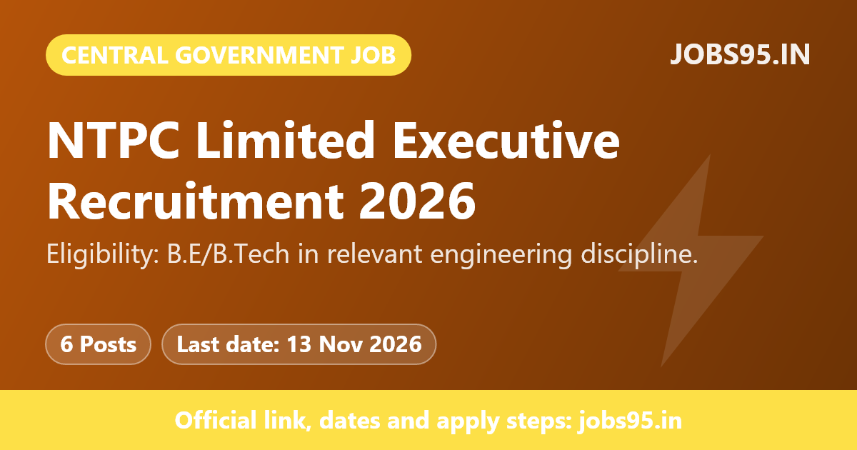 NTPC Limited Executive Recruitment 2026 – Apply Online
