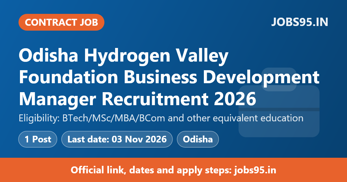 Odisha Hydrogen Valley Foundation Business Development Manager Recruitment 2026 – Apply Online