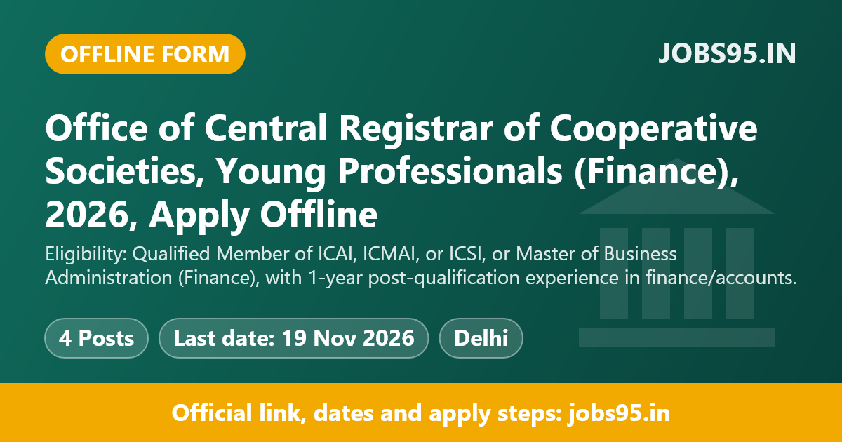 Office of Central Registrar of Cooperative Societies, Young Professionals (Finance), 2026, Apply Offline
