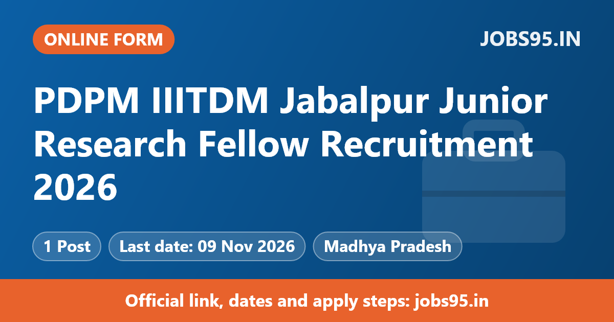 PDPM IIITDM Jabalpur Junior Research Fellow Recruitment 2026 – Apply Online