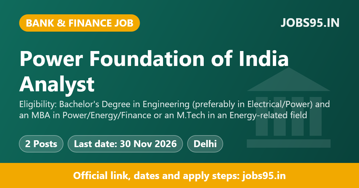 Power Foundation of India Analyst - Research 2026 Apply Online