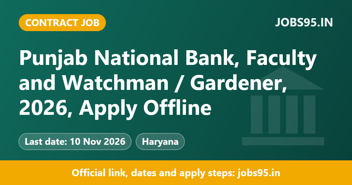 Punjab National Bank, Faculty and Watchman / Gardener, 2026, Apply Offline