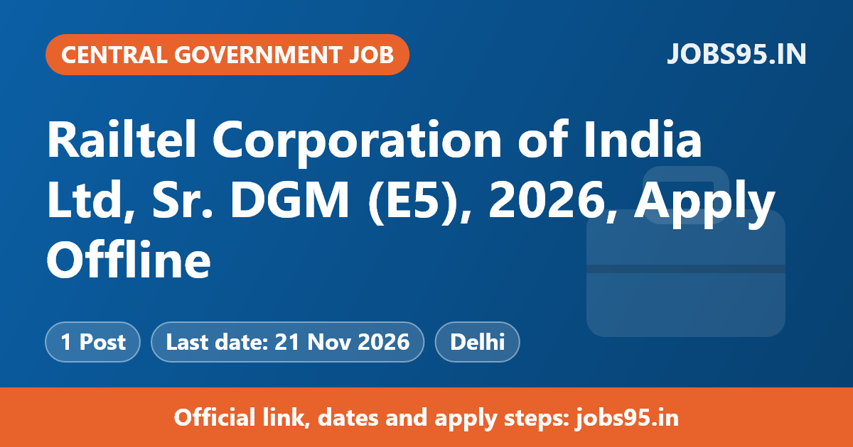 Railtel Corporation of India Ltd, Sr. DGM (E5), 2026, Apply Offline