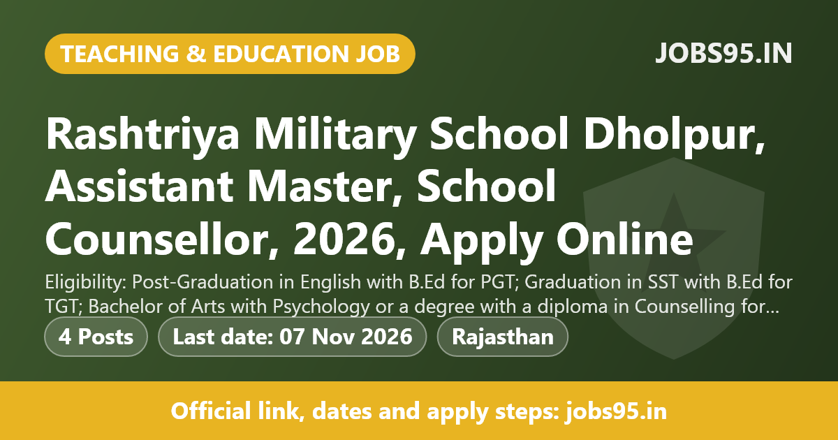 Rashtriya Military School Dholpur, Assistant Master, School Counsellor, 2026, Apply Online