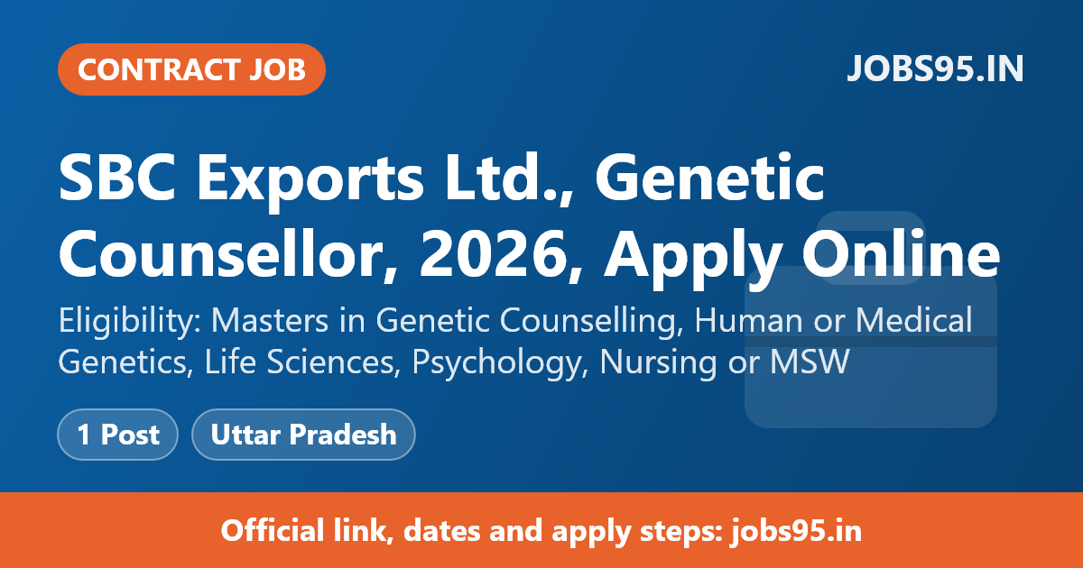 SBC Exports Ltd., Genetic Counsellor, 2026, Apply Online