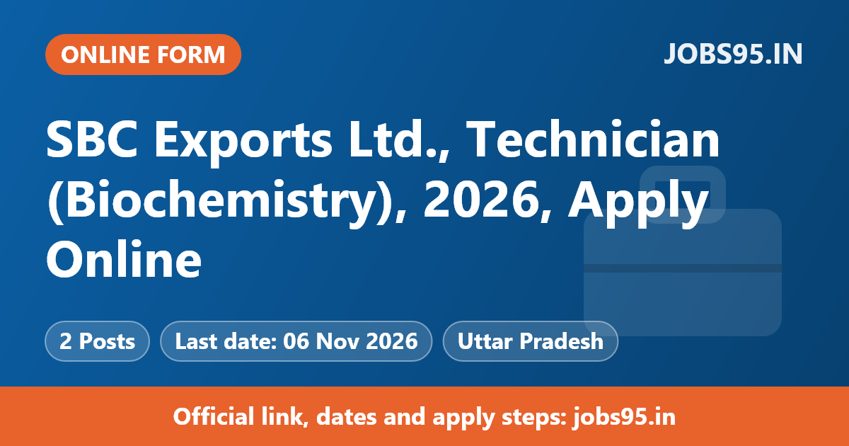 SBC Exports Ltd., Technician (Biochemistry), 2026, Apply Online