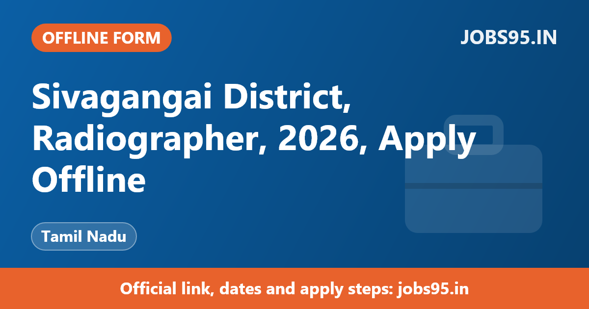 Sivagangai District, Radiographer, 2026, Apply Offline