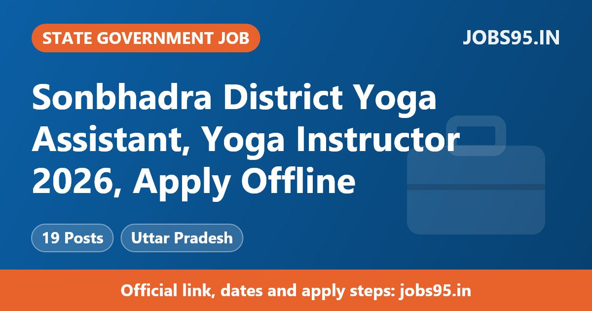 Sonbhadra District Yoga Assistant, Yoga Instructor 2026, Apply Offline