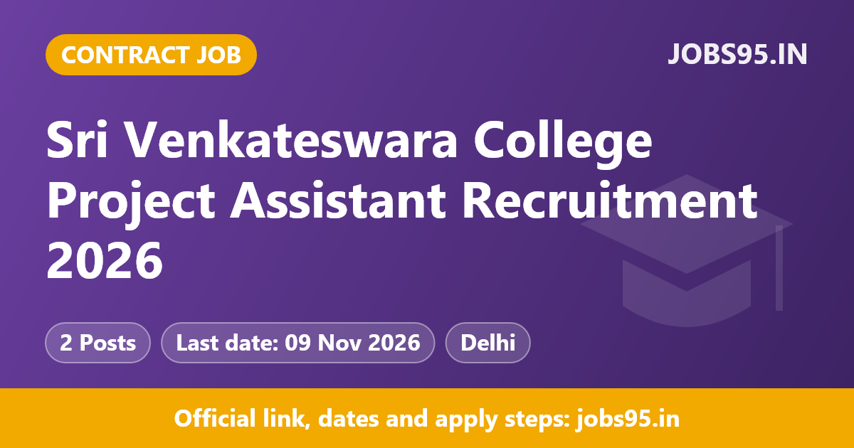 Sri Venkateswara College Project Assistant Recruitment 2026 – Apply Online