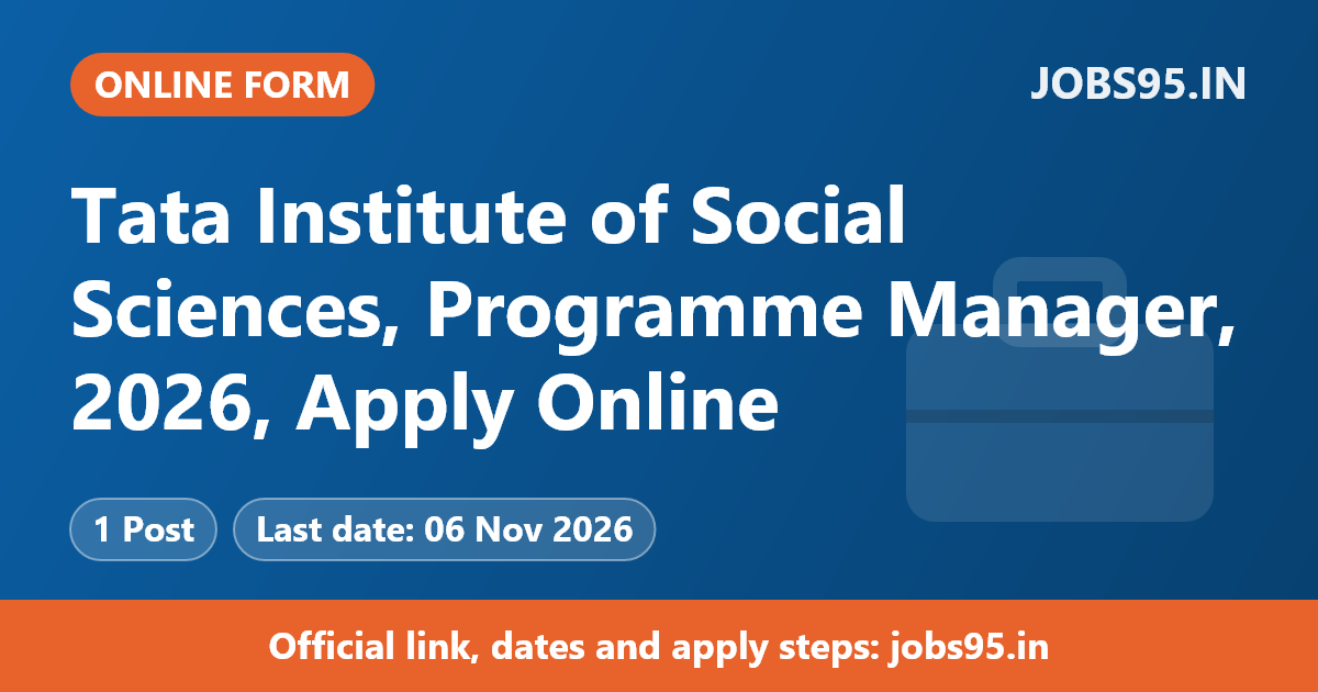 Tata Institute of Social Sciences, Programme Manager, 2026, Apply Online