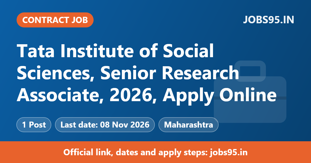 Tata Institute of Social Sciences, Senior Research Associate, 2026, Apply Online