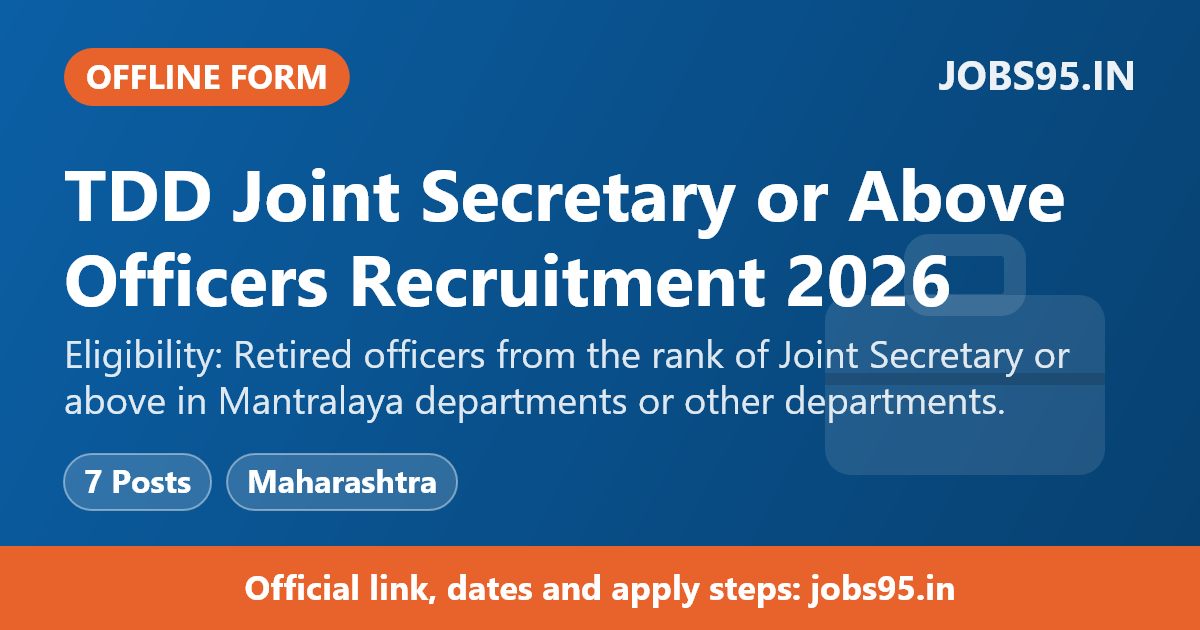 TDD Joint Secretary or Above Officers Recruitment 2026 – Apply Offline for 7 Posts