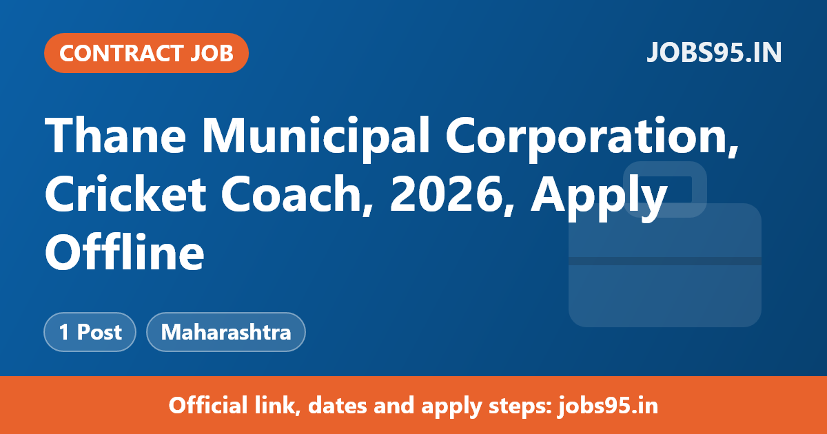 Thane Municipal Corporation, Cricket Coach, 2026, Apply Offline