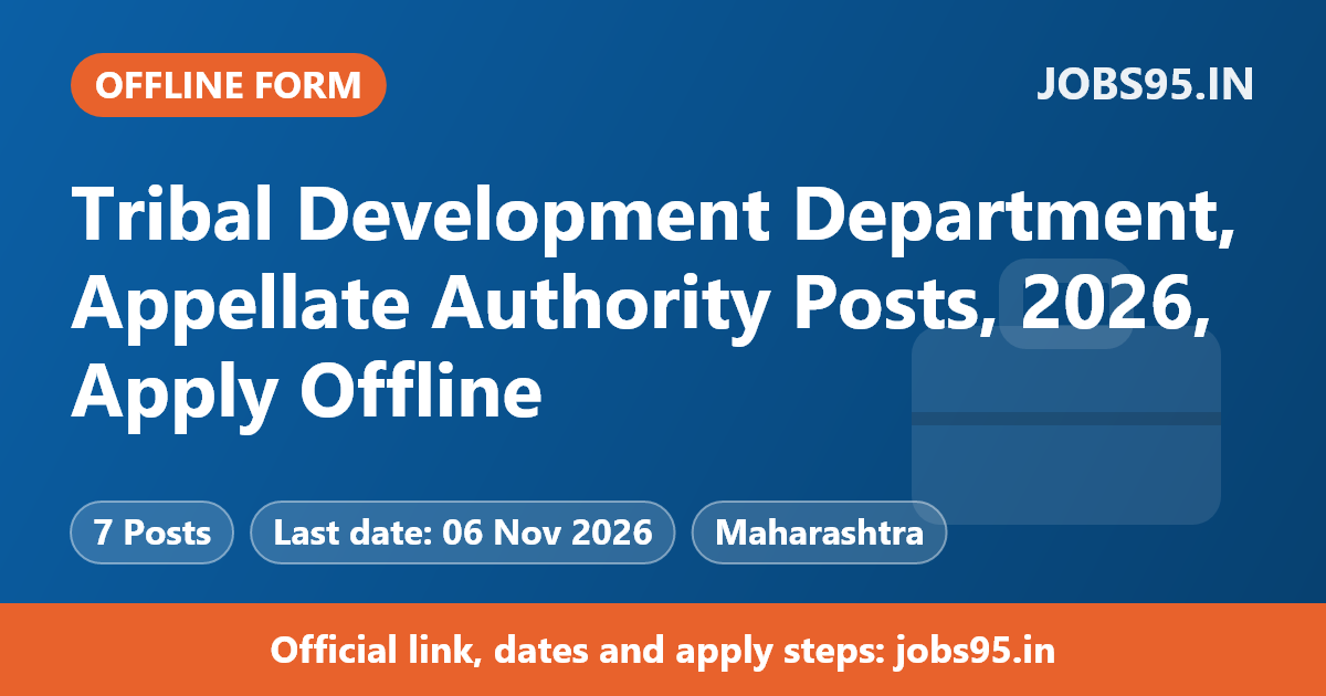 Tribal Development Department, Appellate Authority Posts, 2026, Apply Offline
