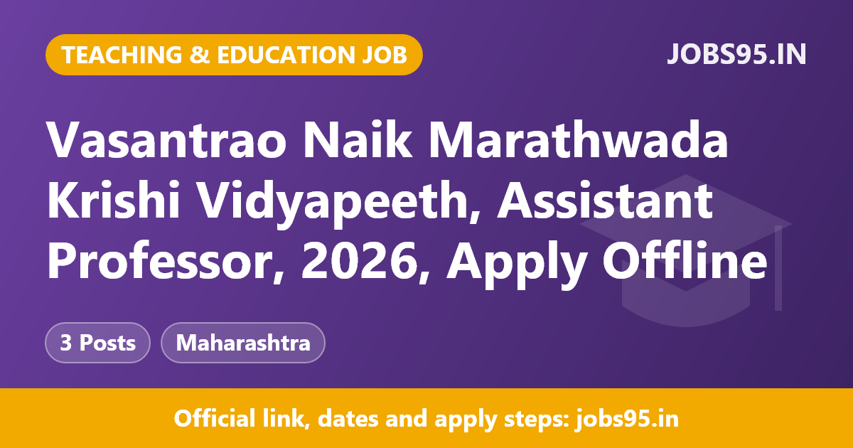 Vasantrao Naik Marathwada Krishi Vidyapeeth, Assistant Professor, 2026, Apply Offline