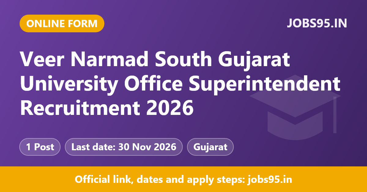 Veer Narmad South Gujarat University Office Superintendent Recruitment 2026 – Apply Online