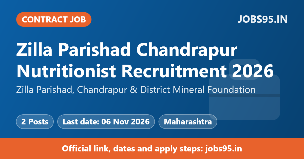 Zilla Parishad Chandrapur Nutritionist Recruitment 2026 – Apply Offline