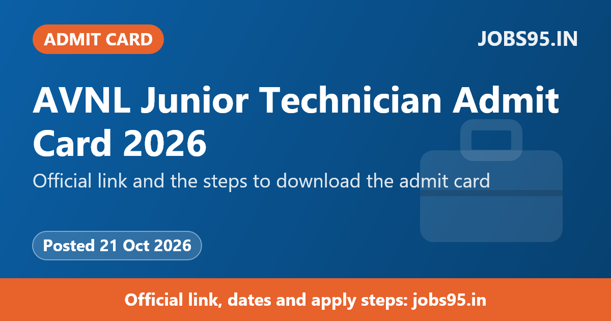 AVNL Junior Technician Admit Card 2026
