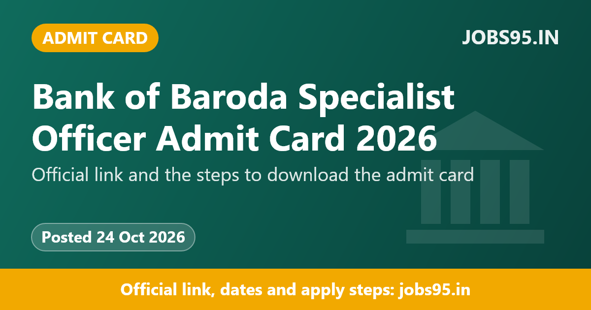 Bank of Baroda Specialist Officer Admit Card 2026