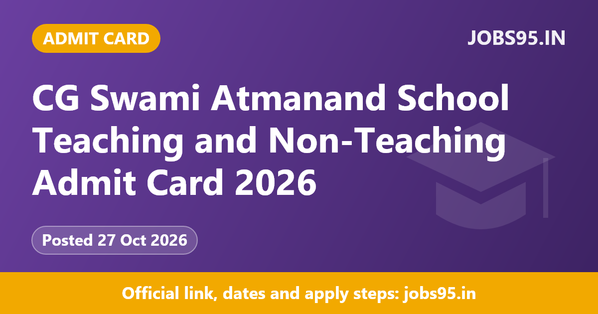 CG Swami Atmanand School Teaching and Non-Teaching Admit Card 2026