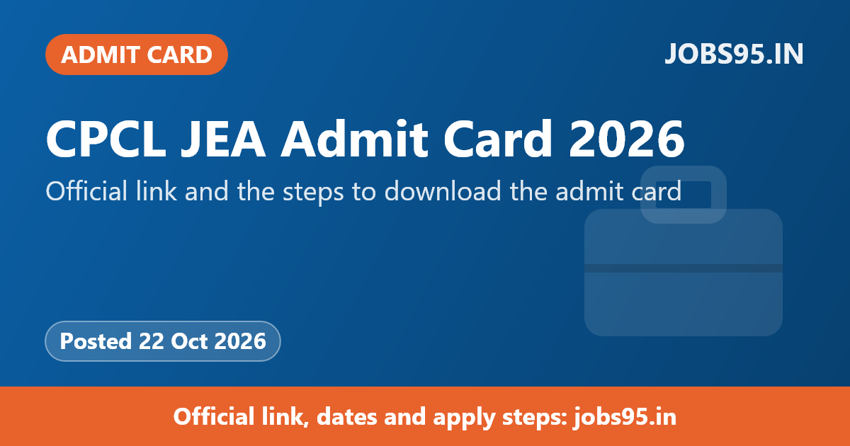CPCL JEA Admit Card 2026