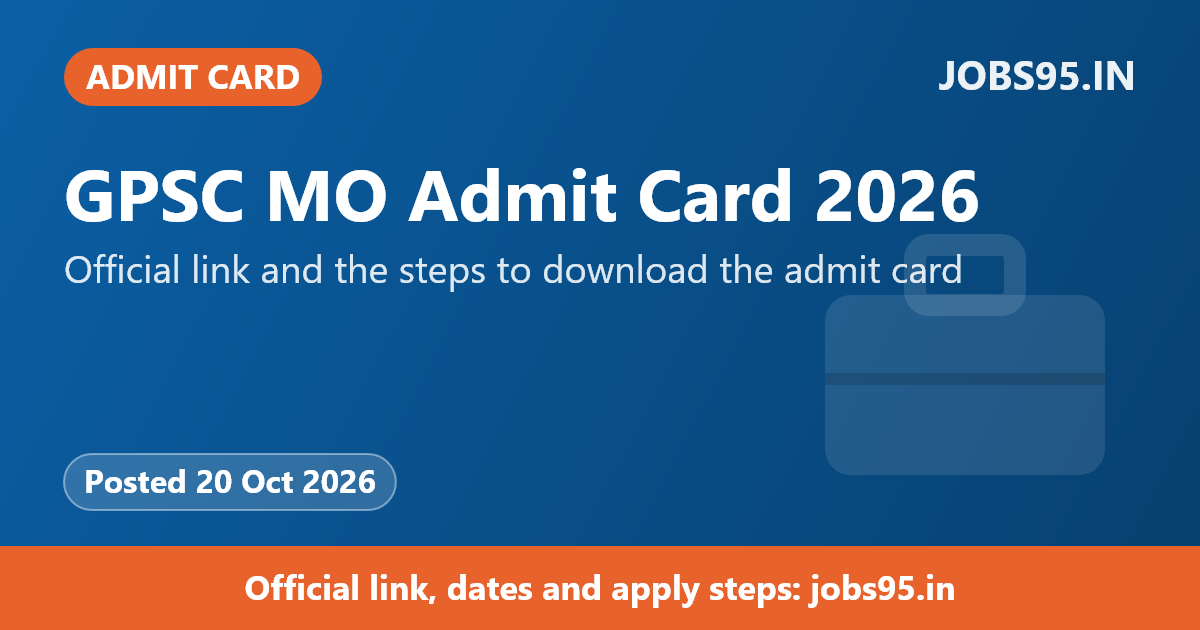 GPSC MO Admit Card 2026
